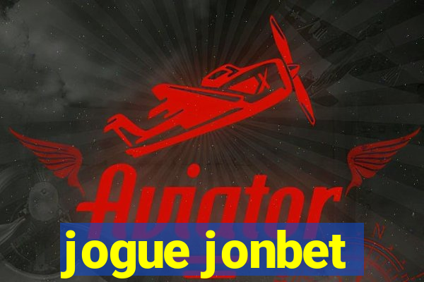 jogue jonbet